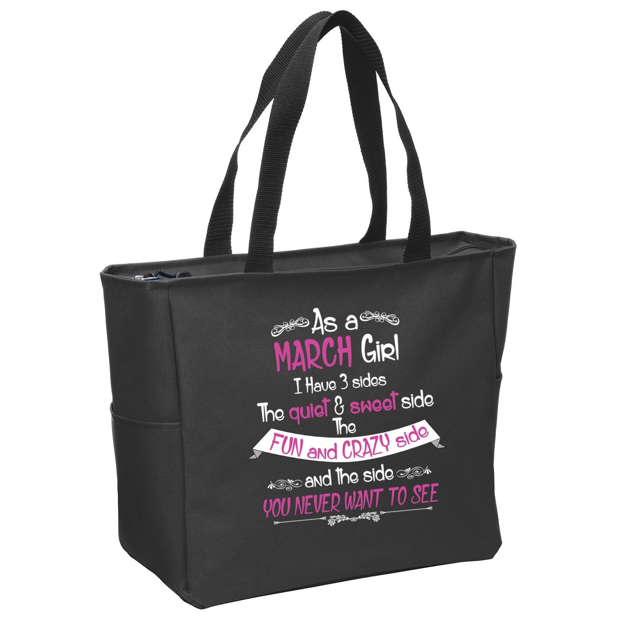 March Girl Sweet But Crazy Funny Birthday Zip Tote Bag