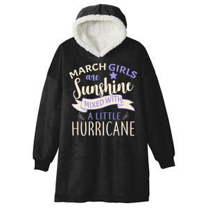 March Girls Are Sunshine Mixed With Hurricane Hooded Wearable Blanket