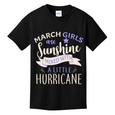 March Girls Are Sunshine Mixed With Hurricane Kids T-Shirt