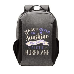 March Girls Are Sunshine Mixed With Hurricane Vector Backpack