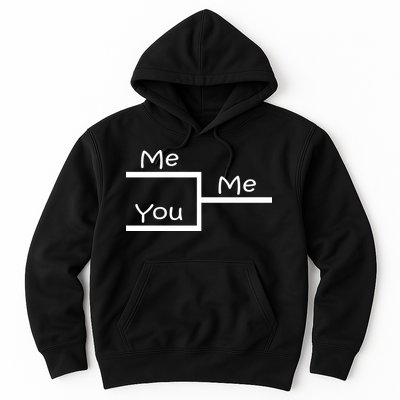 March Me You Bracket I am Better Win Madness Hoodie