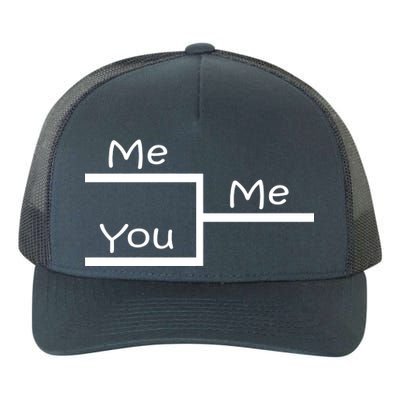 March Me You Bracket I am Better Win Madness Yupoong Adult 5-Panel Trucker Hat