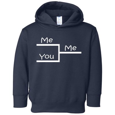 March Me You Bracket I am Better Win Madness Toddler Hoodie