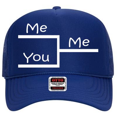 March Me You Bracket I am Better Win Madness High Crown Mesh Back Trucker Hat