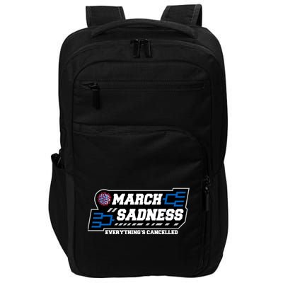 March Sadness 2020 Everything's Cancelled Impact Tech Backpack