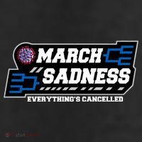 March Sadness 2020 Everything's Cancelled 11oz C Handle Ceramic Mug