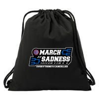 March Sadness 2020 Everything's Cancelled Drawstring Bag