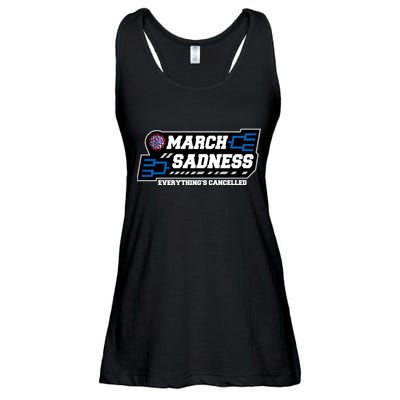 March Sadness 2020 Everything's Cancelled Ladies Essential Flowy Tank