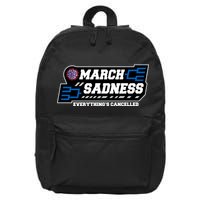 March Sadness 2020 Everything's Cancelled 16 in Basic Backpack