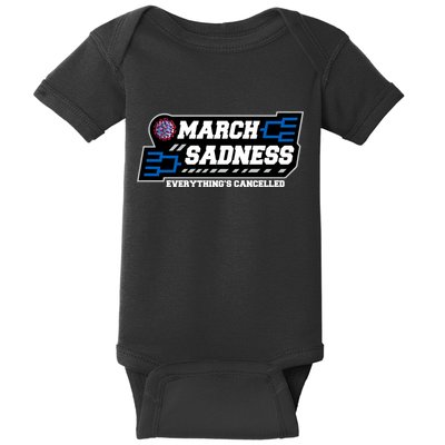 March Sadness 2020 Everything's Cancelled Baby Bodysuit