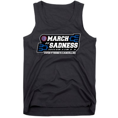 March Sadness 2020 Everything's Cancelled Tank Top