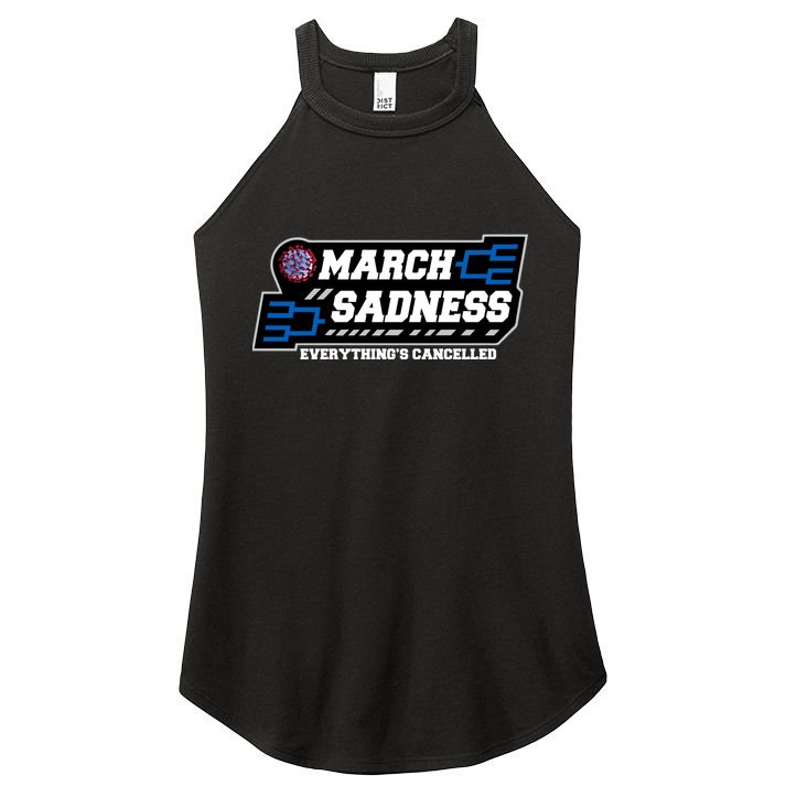 March Sadness 2020 Everything's Cancelled Women's Perfect Tri Rocker Tank