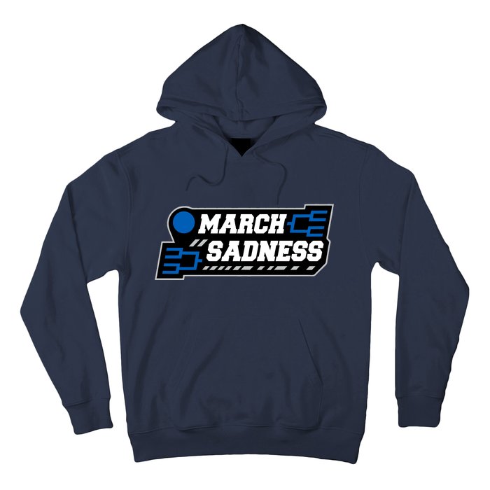 March Sadness 2020 Tournament Bracket Hoodie