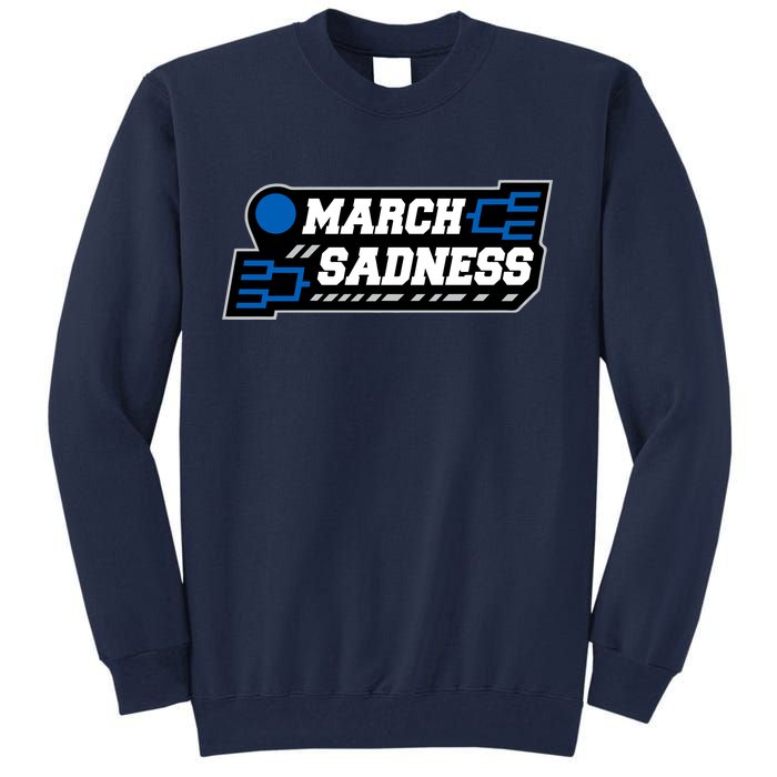 March Sadness 2020 Tournament Bracket Tall Sweatshirt