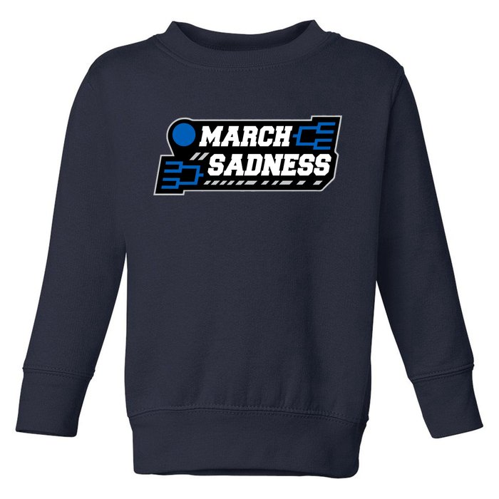 March Sadness 2020 Tournament Bracket Toddler Sweatshirt