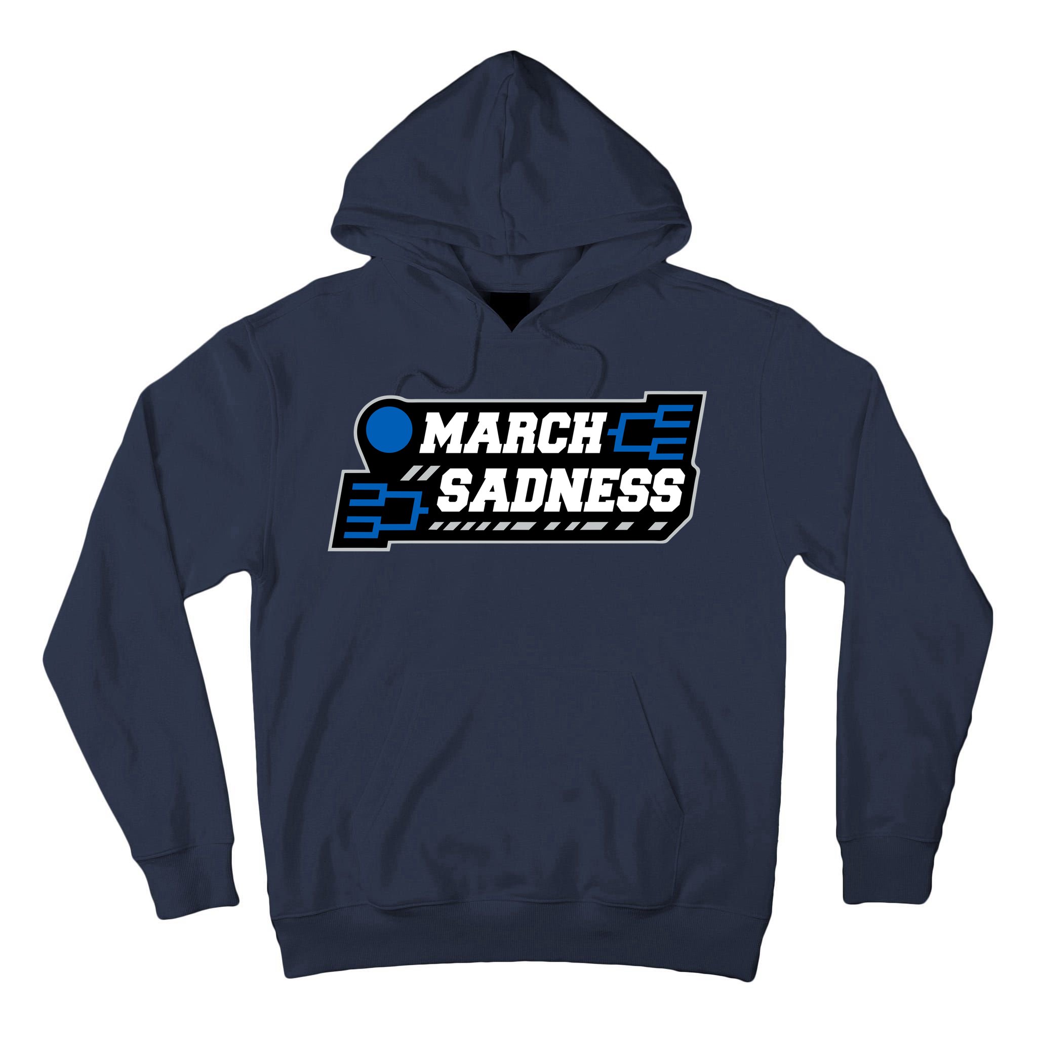 March Sadness 2020 Tournament Bracket Tall Hoodie