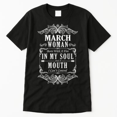 March Woman Funny Birthday Tall T-Shirt