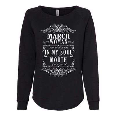 March Woman Funny Birthday Womens California Wash Sweatshirt