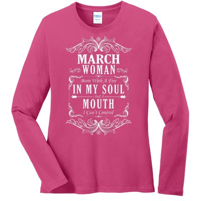 March Woman Funny Birthday Ladies Long Sleeve Shirt