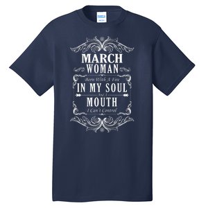 March Woman Funny Birthday Tall T-Shirt