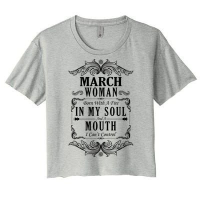 March Woman Funny Birthday Women's Crop Top Tee