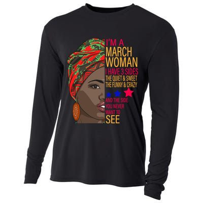 March Woman I Have 3 Sides You Never Want To See Cooling Performance Long Sleeve Crew
