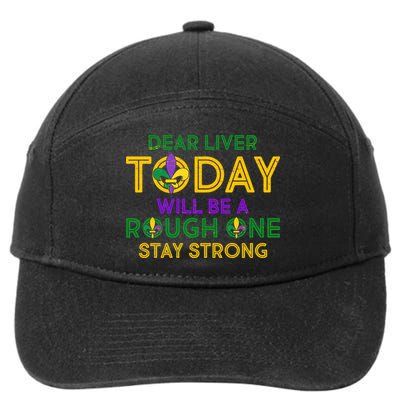 Mardi Gras Dear Liver Today Will Be A Rough One 7-Panel Snapback Hat