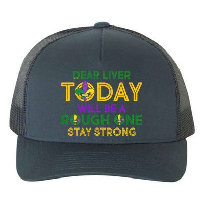 Mardi Gras Dear Liver Today Will Be A Rough One Yupoong Adult 5-Panel Trucker Hat