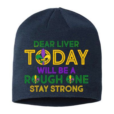 Mardi Gras Dear Liver Today Will Be A Rough One Sustainable Beanie