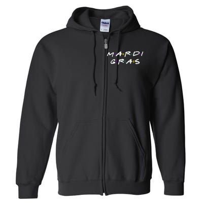 Mardi Gras Friends Full Zip Hoodie