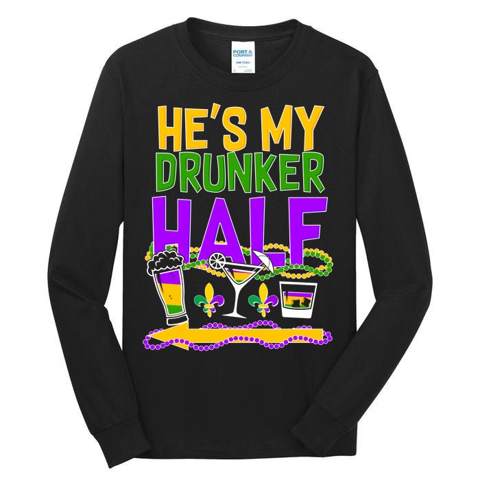 Mardi Gras He's My Drunker Half Tall Long Sleeve T-Shirt