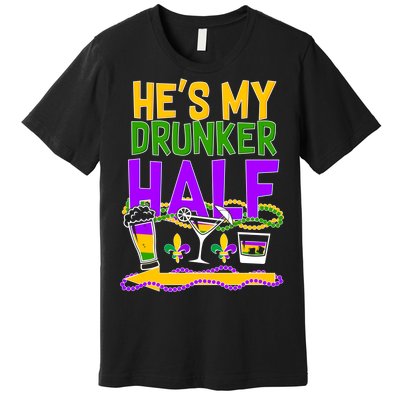 Mardi Gras He's My Drunker Half Premium T-Shirt