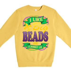 Mardi Gras I like big beads and i cannot lie Premium Crewneck Sweatshirt