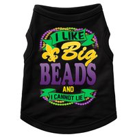 Mardi Gras I like big beads and i cannot lie Doggie Tank