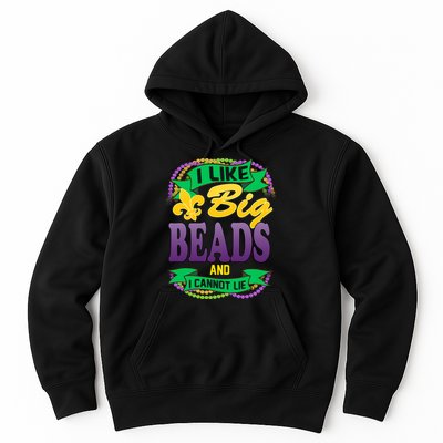 Mardi Gras I like big beads and i cannot lie Hoodie