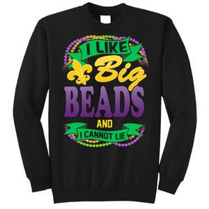 Mardi Gras I like big beads and i cannot lie Sweatshirt