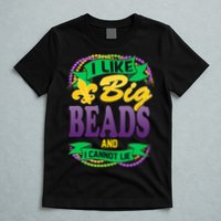 Mardi Gras I like big beads and i cannot lie T-Shirt
