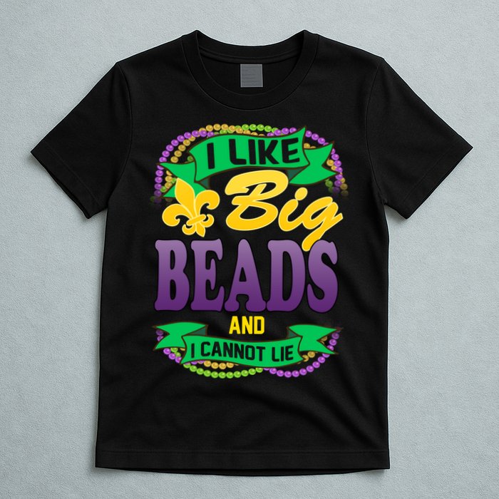 Mardi Gras I like big beads and i cannot lie T-Shirt