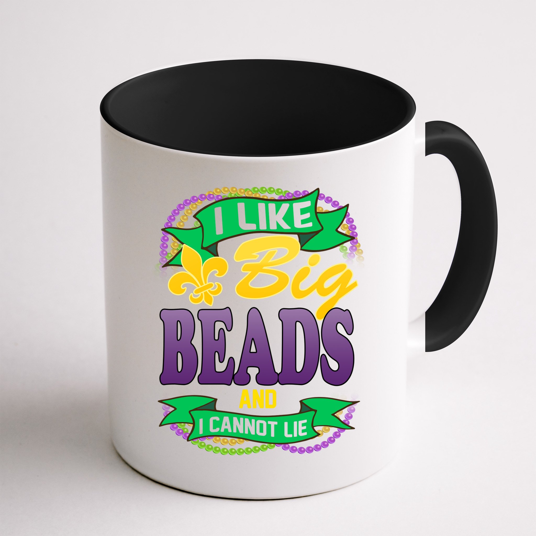 Mardi Gras I like big beads and i cannot lie Mug