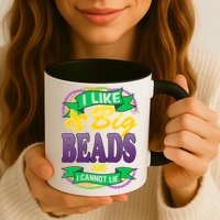 Mardi Gras I like big beads and i cannot lie Mug