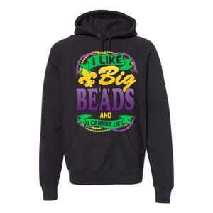 Mardi Gras I like big beads and i cannot lie Premium Hoodie