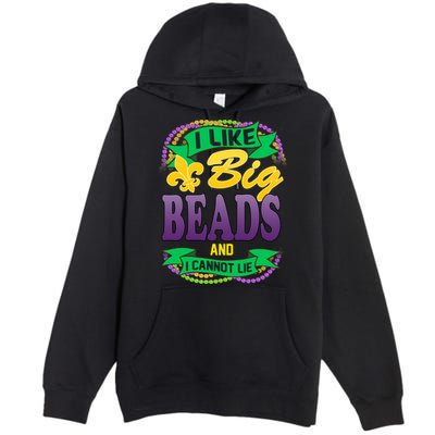 Mardi Gras I like big beads and i cannot lie Premium Pullover Hoodie