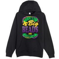 Mardi Gras I like big beads and i cannot lie Premium Pullover Hoodie