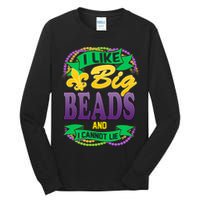 Mardi Gras I like big beads and i cannot lie Tall Long Sleeve T-Shirt
