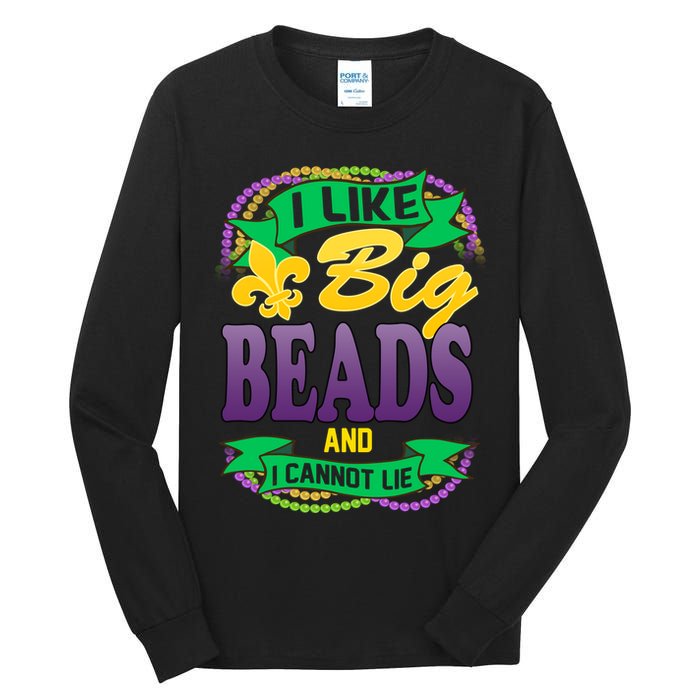 Mardi Gras I like big beads and i cannot lie Tall Long Sleeve T-Shirt