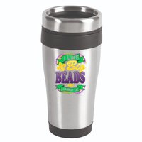 Mardi Gras I like big beads and i cannot lie 16oz Travel Tumbler