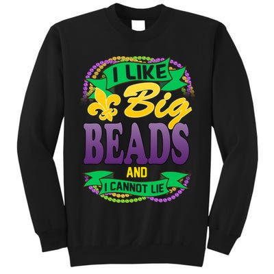 Mardi Gras I like big beads and i cannot lie Tall Sweatshirt