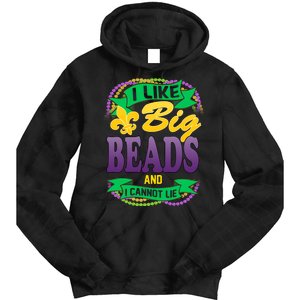 Mardi Gras I like big beads and i cannot lie Tie Dye Hoodie