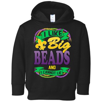 Mardi Gras I like big beads and i cannot lie Toddler Hoodie