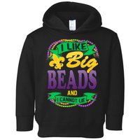 Mardi Gras I like big beads and i cannot lie Toddler Hoodie